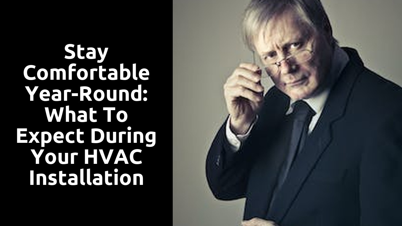 Stay Comfortable Year-Round: What to Expect During Your HVAC Installation